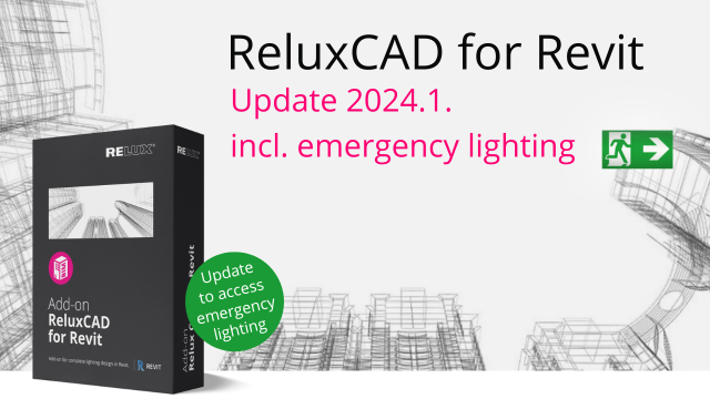 ReluxCAD for Revit – Update 2024.1 incl. emergency lighting