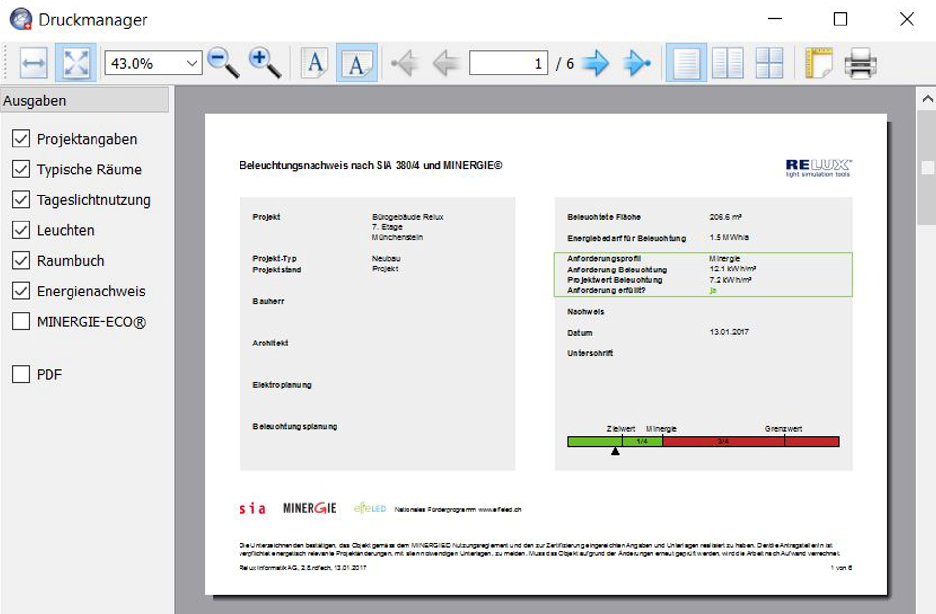 Full application screenshot of ReluxEnergy CH with the fifth toolbar button active, showing a compiled table of six rooms with surface areas, requirements, and calculation results, culminating in a green row showing that Minergie targets are successfully met.